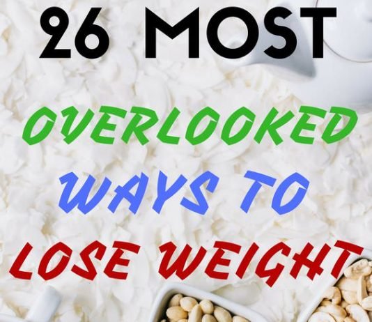 26 Most Overlooked Ways to Lose Weight